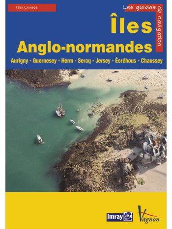 Guide Imray - Îles Anglo-Normandes