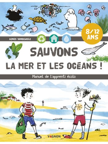 Sauvons la mer et les océans !