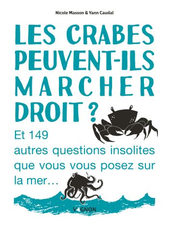 Les crabes peuvent-ils marcher droit ? 